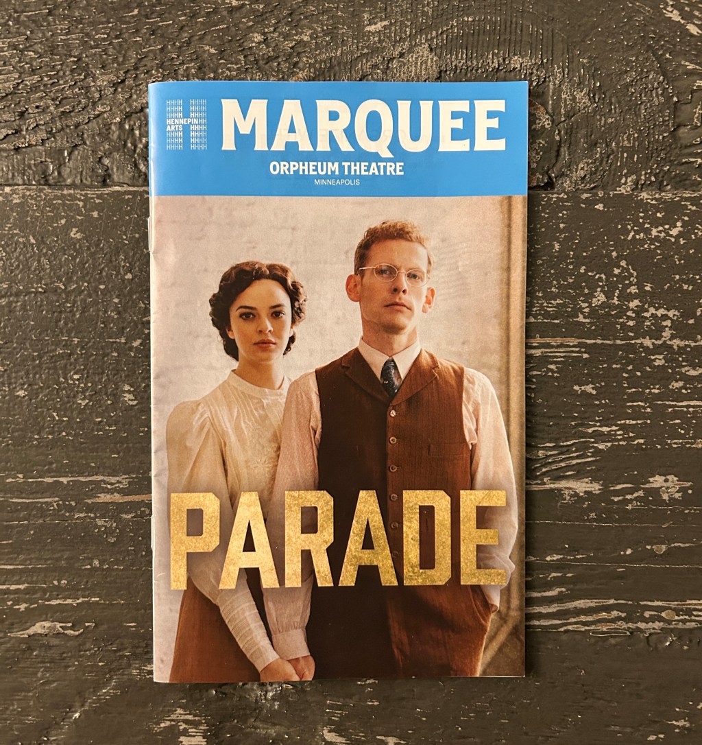 The Marquee program from the musical "Parade" during the first stop of its national tour at the Orpheum Theatre in Minneapolis