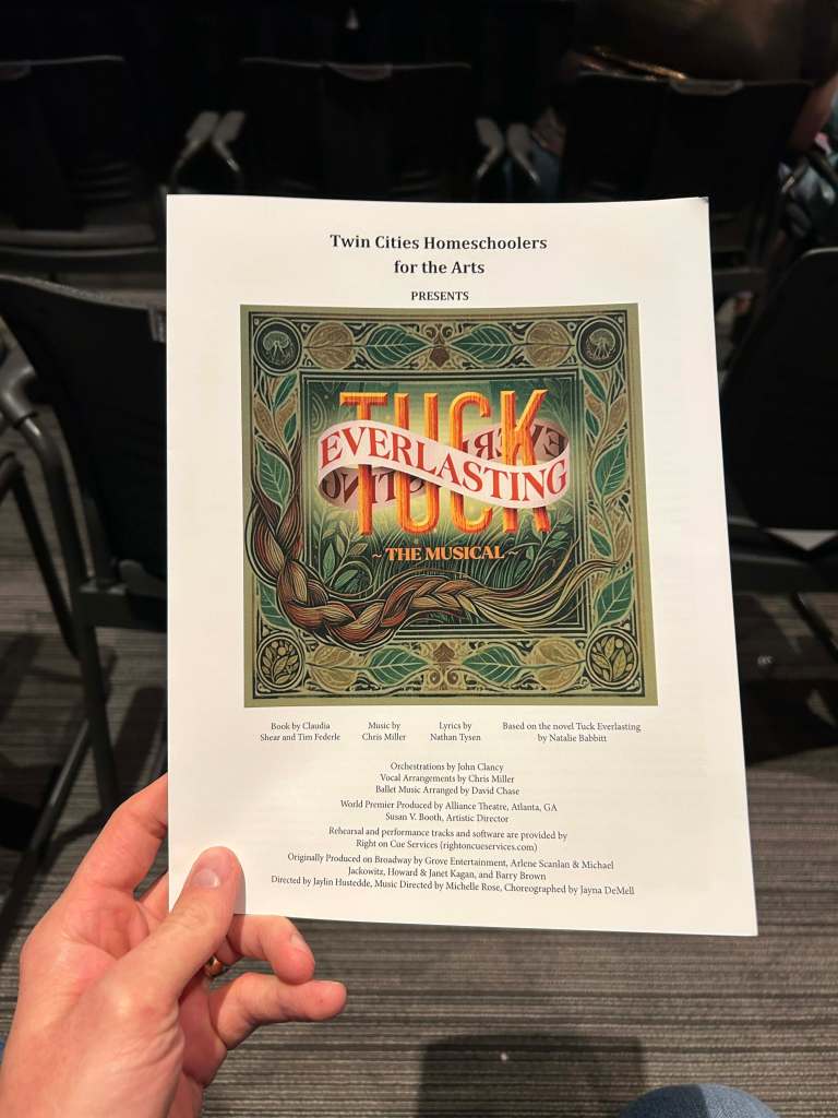 The program for "Tuck Everlasting" put on by Twin Cities Homeschoolers for the Arts at the Lakeville Area Arts Center