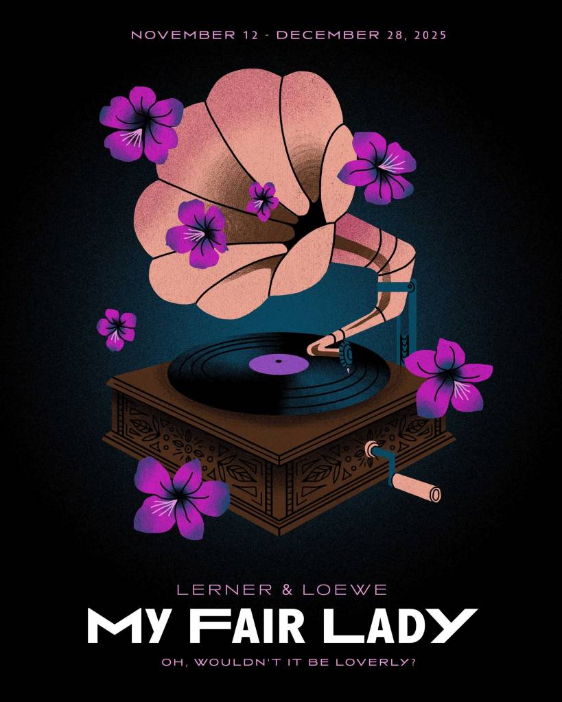 The poster for "My Fair Lady" at Theater Latté Da in Minneapolis, MN