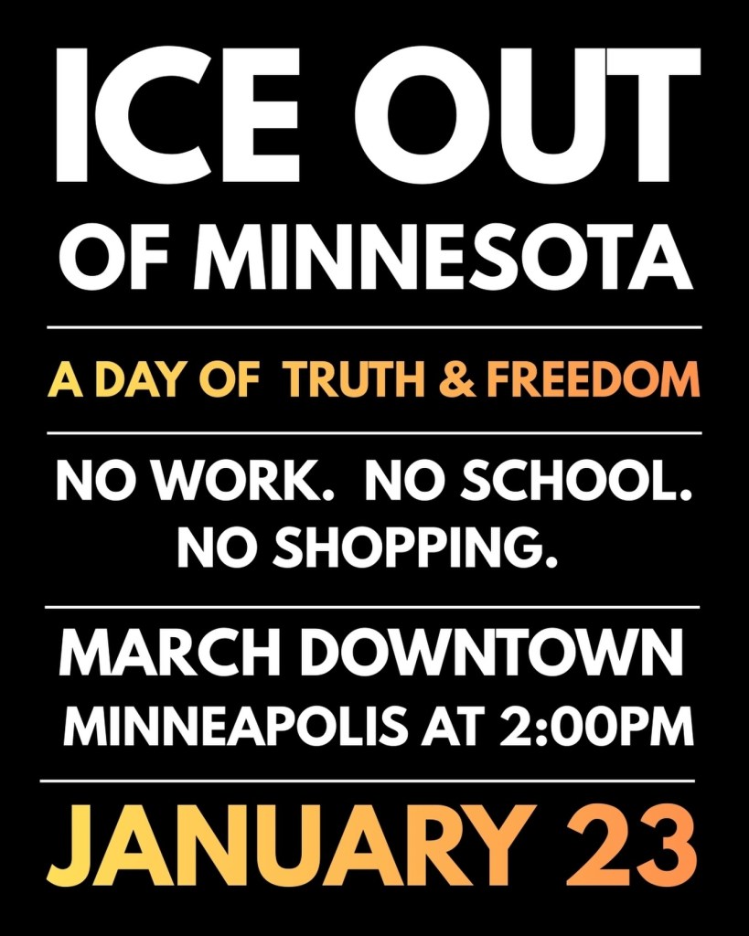 A poster for the event "ICE Out of Minnesota: A Day of Truth & Freedom"