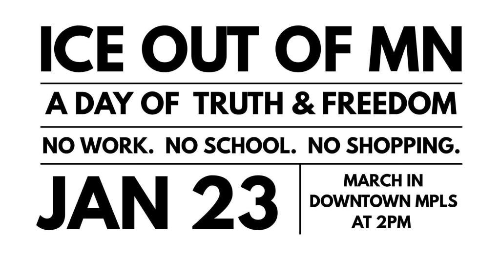 A poster for the event "ICE Out of Minnesota: A Day of Truth & Freedom"