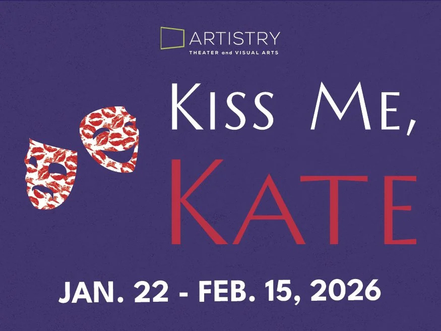 The poster for "Kiss Me, Kate" at Artistry in Bloomington, MN